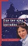 Con los ojos cerrados by Alfredo Gómez Cerdá