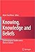 Knowing, Knowledge and Beliefs: Epistemological Studies across Diverse Cultures