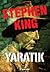 Yaratık by Stephen        King Yaratık by Stephen        King