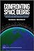 Confronting Space Debris: Strategies and Warnings from Comparable Examples Including Deepwater Horizon