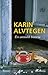 En sannolik historia by Karin Alvtegen