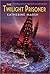 The Twilight Prisoner