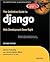 The Definitive Guide to Django by Adrian Holovaty