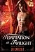 Temptation at Twilight (Lords of Pleasure, #1)