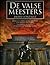 De valse meesters by Javier González