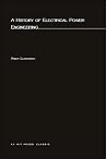 A History of Electrical Power Engineering (Mit Press) A History of Electrical Power Engineering (Mit Press)