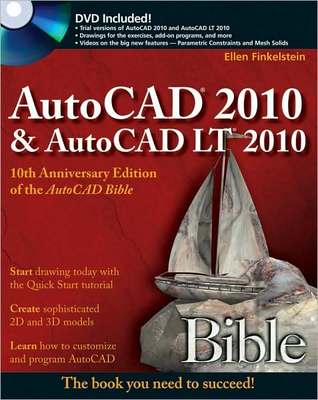 AutoCAD 2010 and AutoCAD LT 2010 Bible (Kindle Edition)