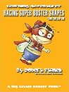 Racing Super Buster Shapes and You Can Too. Learn Shapes and Colors Racing Super Buster Shapes and You Can Too. Learn Shapes and Colors