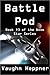 Battle Pod (Doom Star, #3)