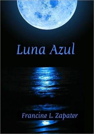 Portada de Luna Azul, de Francine Zapater