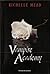 Vampire Academy (Vampire Academy, #1)