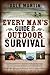 Every Man's Guide to Outdoor Survival by Dale  Martin