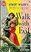 Walk With Evil