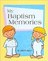 My Baptism Memories