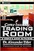 Come Into My Trading Room: A Complete Guide to Trading