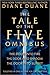 The Tale of the Five Omnibus by Diane Duane