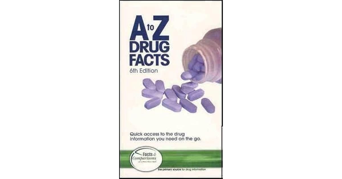 A to Z Drug Facts by Facts & Comparisons