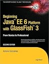 Beginning Java EE 6 with GlassFish 3 Beginning Java EE 6 with GlassFish 3