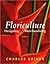 Floriculture: Designing & Merchandising