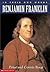 Benjamin Franklin (In Their Own Words)