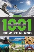 1001 Best Things to See and Do in Nz