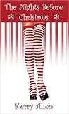 The Nights Before Christmas by Kerry Allen