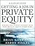 Getting a Job in Private Equity: Behind the Scenes Insight Into How Private Equity Funds Hire