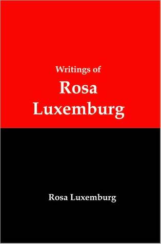 Writings of Rosa Luxemburg (Nook)