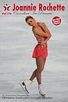 Joannie Rochette: Canadian Ice Princess