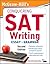 McGraw-Hill's Conquering Sat Writing, Second Edition (5 Steps to a 5 on the Advanced Placement Examinations)
