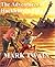 Adventures of Huckleberry Finn by Mark Twain