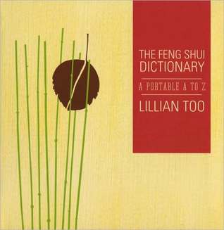 The Feng Shui Dictionary a Portable A to Z (Hardcover)