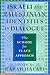 Israeli and Palestinian Identities in Dialogue by Rabah Halabi