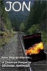 Jon...A Desperate Prequel Jon...A Desperate Prequel