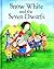 Snow White and the Seven Dwarfs