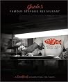 Gaido's Famous Seafood Restaurant: A Cookbook Celebrating 100 Years Gaido's Famous Seafood Restaurant: A Cookbook Celebrating 100 Years