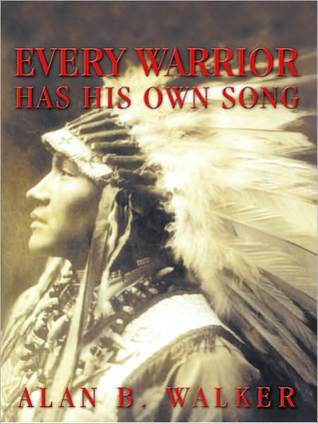 Every Warrior Has His Own Song (Kindle Edition)