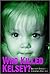 Who Killed Kelsey? by Britten Follett