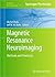 Magnetic Resonance Neuroimaging: Methods and Protocols (Methods in Molecular Biology, 711)