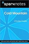 Cold Mountain (SparkNotes Literature Guide)