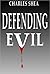 Defending Evil