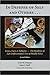 In Defense of Self and Others... Issues, Facts, and Fallacies: The Realities of Law Enforcement's Use of Deadly Force