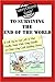 The Savvy Citizen's Guide to Surviving the End of the World if All You've Got Left is Your Kindle, Nook, iPad, Sony Reader, or Other Way-Cool Reading Device