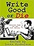 Write Good or Die