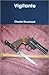 Vigilante (Vigilante, #1)