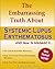 The Embarrassing Truth About Systemic Lupus Erythematosus (SL... by Joseph Newburg