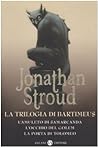 La trilogia di Bartimeus by Jonathan Stroud