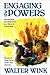 Engaging the Powers: Discernment and Resistance in a World of Domination (Powers, #3)