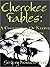 Cherokee Fables