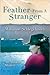 Feather From A Stranger: An Alaskan Mystery